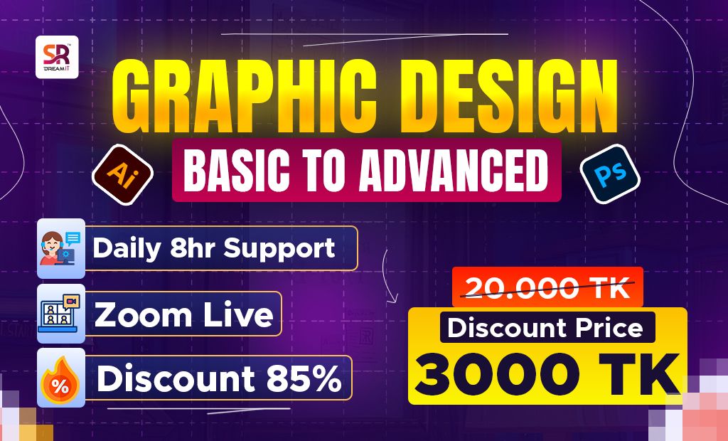 Graphic Design Basic to Advanced - SR DREAM IT